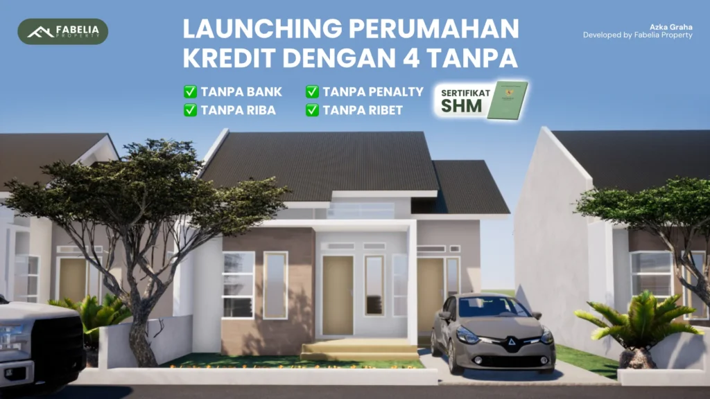 Perumahan Azka Graha Pekanbaru: Solusi kredit tanpa bank dan tanpa riba dekat Exit Tol Pekanbaru-Bangkinang, tersedia pilihan desain rumah custom 100% dari Fabelia Property